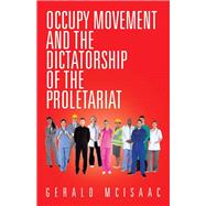 Occupy Movement and the Dictatorship of the Proletariat