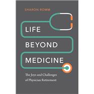 Life Beyond Medicine