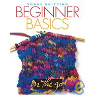 Vogue® Knitting on the Go! Beginner Basics