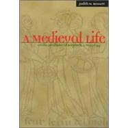 A Medieval Life: Cecilia Penifader of Brigstock, c. 1295-1344