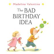 The Bad Birthday Idea