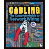 Cabling: The Complete Guide to Network Wiring, 3rd Edition