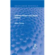 Interest Rates and Asset Prices