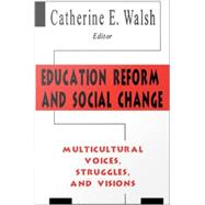 Education Reform and Social Change