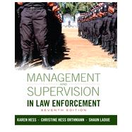 Management and Supervision in Law Enforcement, 7th Edition