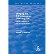 Bridging the Entrepreneurial Financing Gap