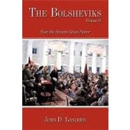 The Bolsheviksc: How the Soviets Seize Power