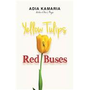 Yellow Tulips & Red Buses