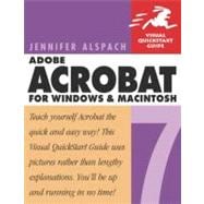 Adobe Acrobat 7 for Windows and Macintosh : Visual QuickStart Guide