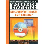 Workshop Statistics: Discovery with Data and Fathom, 2nd Edition