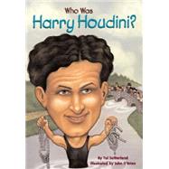 Who Was Harry Houdini