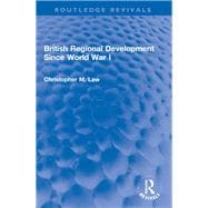 British Regional Development Since World War I