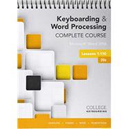 Bundle: Keyboarding and Word Processing Complete Course Lessons 1-110: Microsoft Word 2016, 20th Edition + Keyboarding in SAM 365 & 2016 with MindTap Reader, 110 Lessons, 2 terms (12 months), Printed Access Card