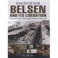 Belsen and Its Liberation