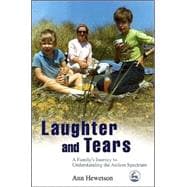 Laughter And Tears: A Family's Journey To Understanding The Autism Spectrum,9781843103318