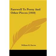 Farewell To Poesy And Other Pieces