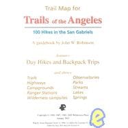 Trail Map for Trails of the Angeles: 100 Hikes in the San Gabriels