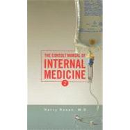 The Consult Manual of Internal Medicine