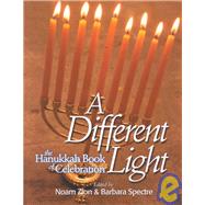 A Different Light: The Hanukkah Book of Celebration