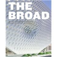 The Broad An Art Museum Designed by Diller Scofidio + Renfro