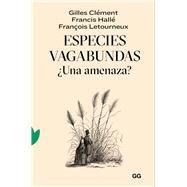 Especies vagabundas ¿Una amenaza?