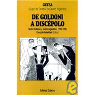 De Goldoni A Discépolo : Teatro Italiano y argentino 1790-19
