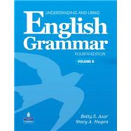 Understanding and Using English Grammar, Volume B (Without Answer Key, With Audio CD's)