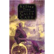 Killing Time : A Novel of the Future