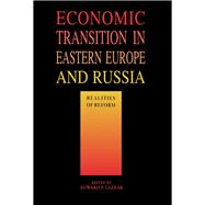 Economic Transition in Eastern Europe and Russia Realities of Reform