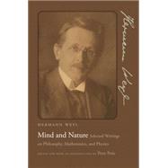 Mind and Nature : Selected Writings on Philosophy, Mathematics, and Physics