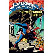 Superman Adventures VOL 02: The Never-Ending Battle
