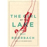 The Girl of the Lake Stories