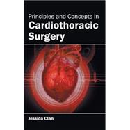 Principles and Concepts in Cardiothoracic Surgery