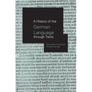 History of the German Language Through Texts