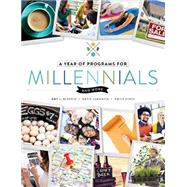A Year of Programs for Millennials and More
