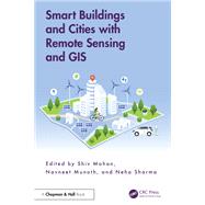 Smart Buildings and Cities with Remote Sensing and GIS