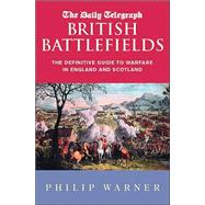 The Daily Telegraph's British Battlefields