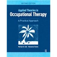Applied Theories in Occupational Therapy,9781040143322