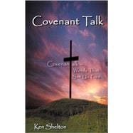 Covenantalk: Words That Set Us Free