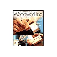 The Complete Book of Woodworking; An Illustrated Guide to Tools and Techniques