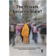 The Private Security State? Surveillance, Consumer data and the War on Terror