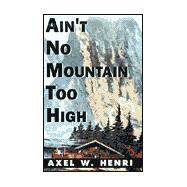 Ain't No Mountain Too High