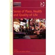 Sense of Place, Health and Quality of Life