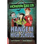 Edge - Monsters Like Us: Hangem High School