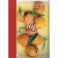 Ripe A Cook in the Orchard [A Cookbook]