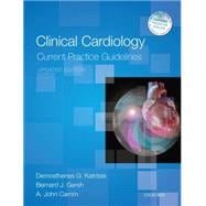 Clinical Cardiology: Current Practice Guidelines Updated Edition