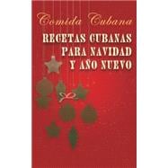 Recetas cubanas para navidad y año nuevo / Cuban recipes for Christmas and New Year