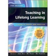 Teaching in Lifelong Learning: a Guide to Theory and Practice