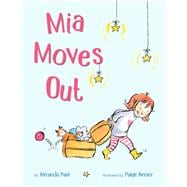 Mia Moves Out