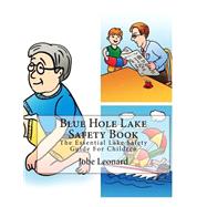 Blue Hole Lake Safety Book